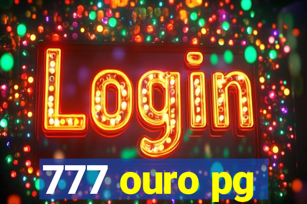 777 ouro pg